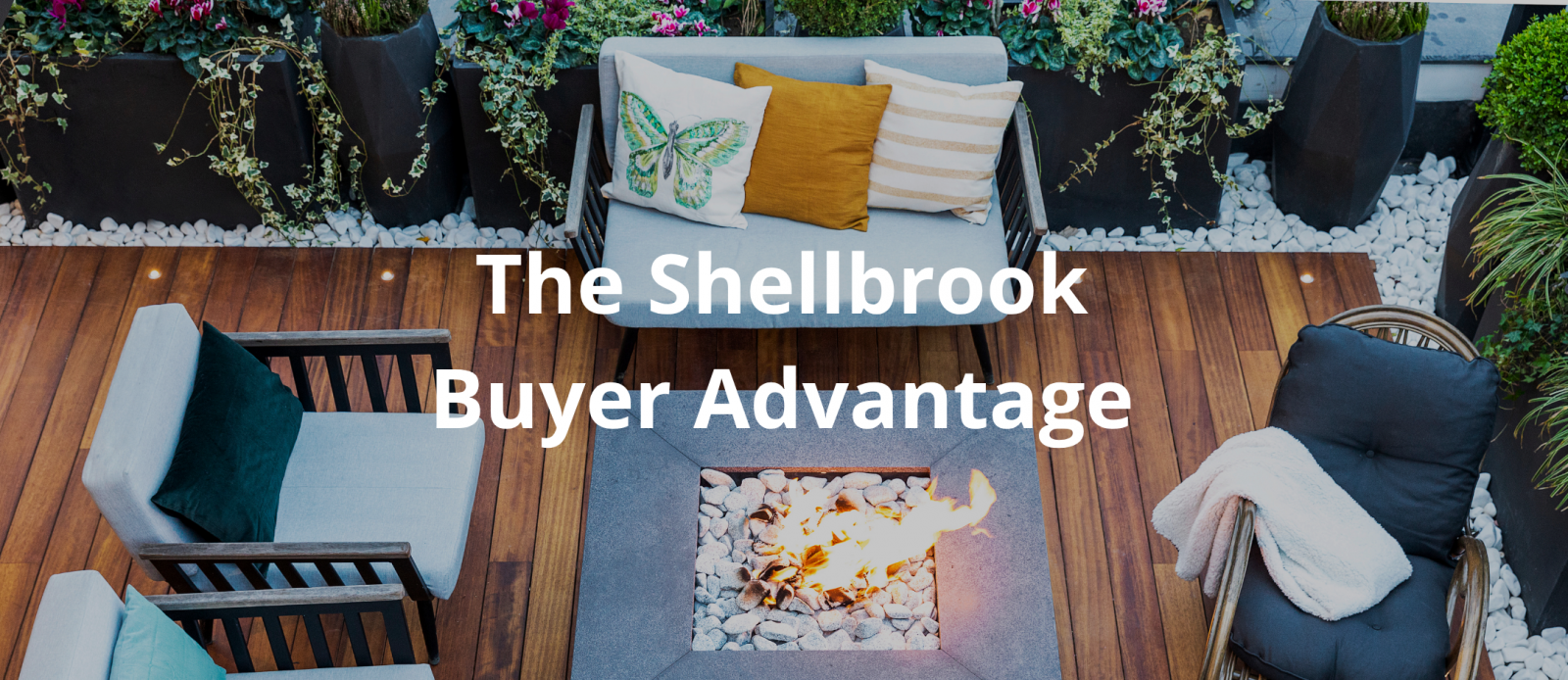 The Shellbrook Buyer Advantage.